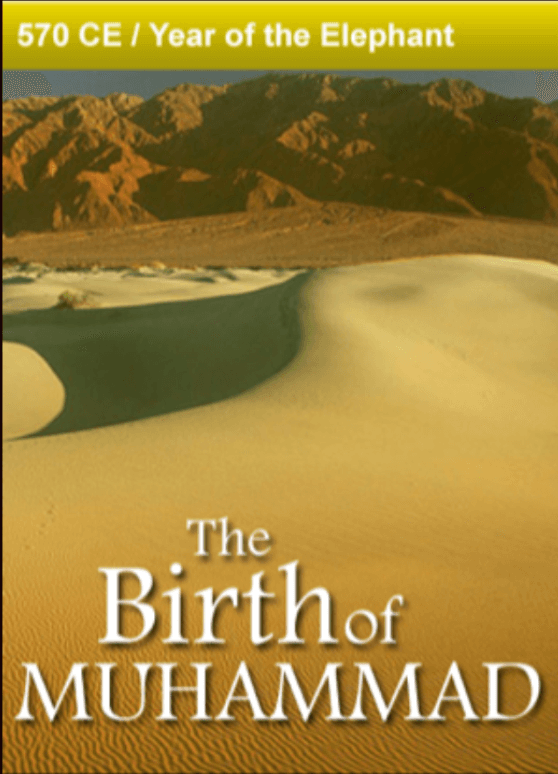 570 CE – The Birth of Muhammad